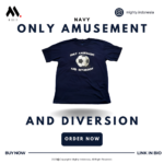 Mighty Only Amusement and Diversion - NAVY